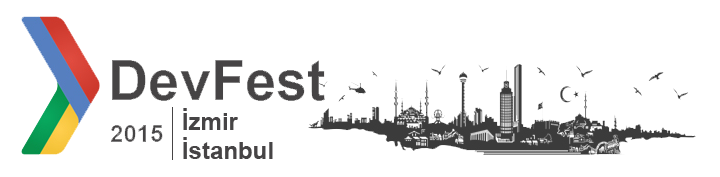 GDG DevFest 2015 Etkinlik Kayıtları Başladı!